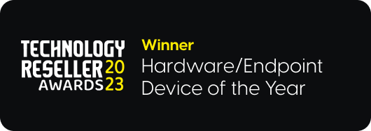 Technology Reseller Awards 2023 Winner — Hardware/Endpoint Device of the Year