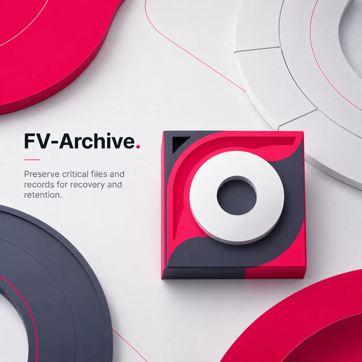 FV-Archive module artwork: preserve critical files and records for recovery and retention